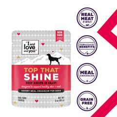 I and love and you Top That Shine, sin rellenos para mejor digestión.