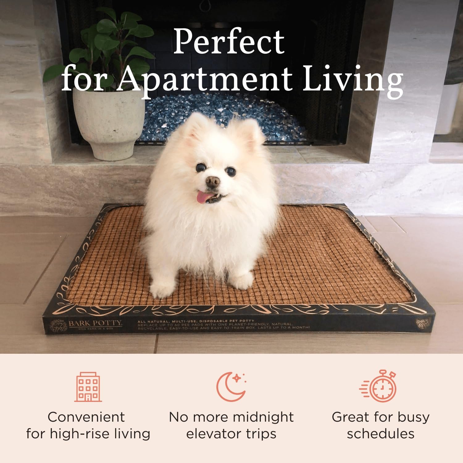 Bark Potty material resistente y reutilizable para mayor durabilidad.