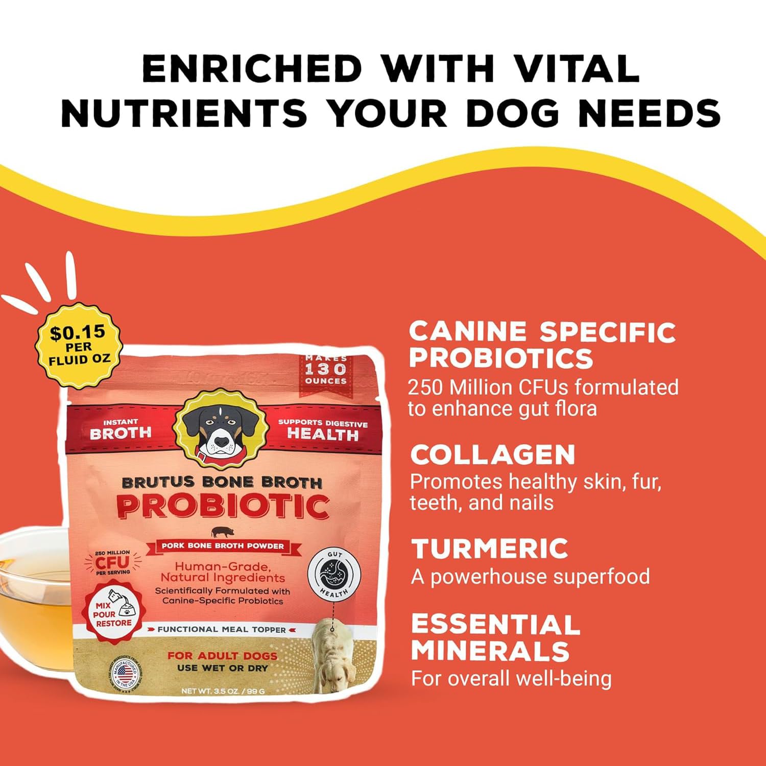 Brutus Broth ingredientes de calidad humana, sin colorantes ni conservantes.