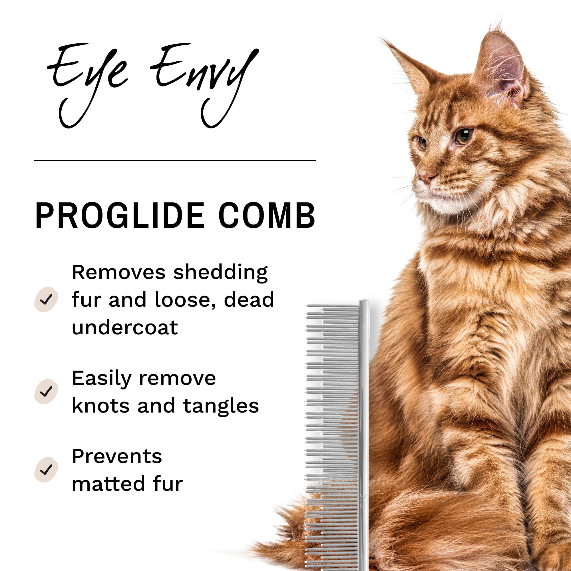 Eye Envy ProGlide dientes duales llegan al subpelaje para eliminar pelo suelto sin tirones.