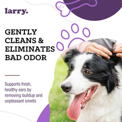 Larry Ear Cleaner para mascotas: uso tras baños o juegos al aire libre.