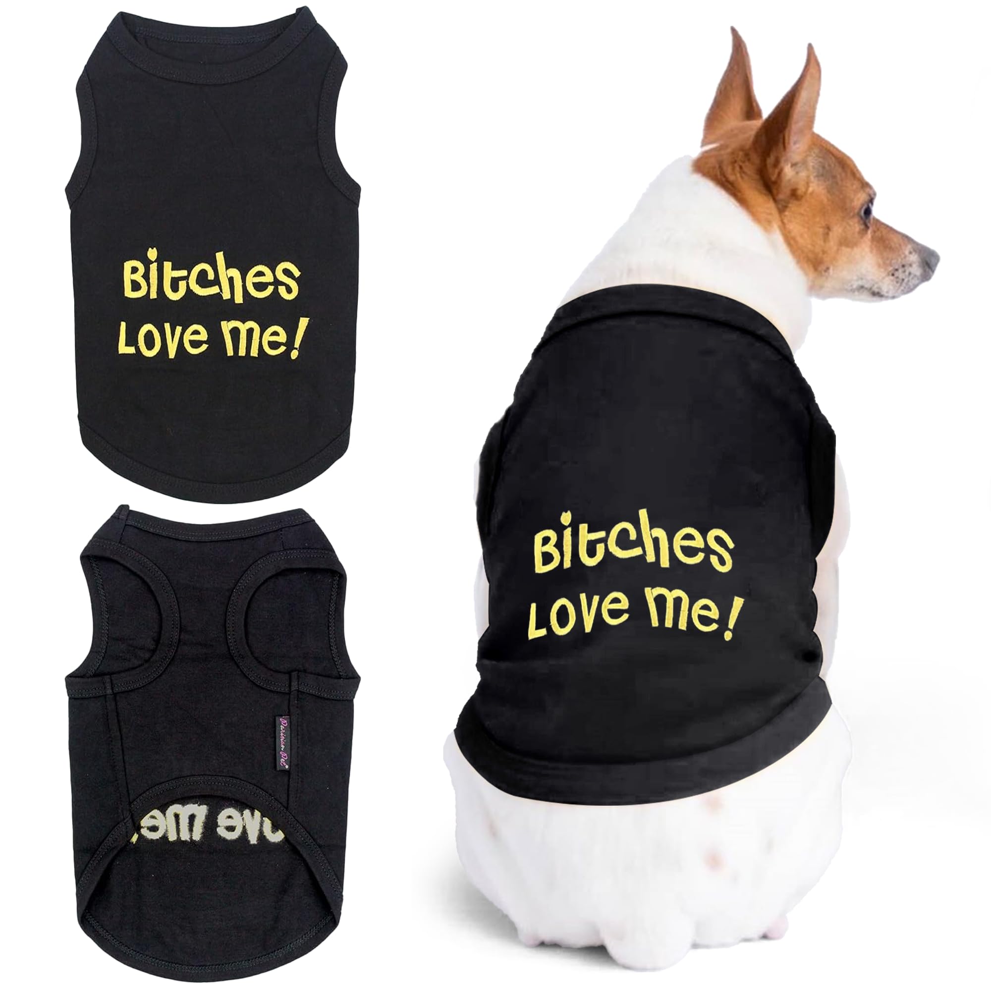 Camiseta Parisian Pet para perro Bitches Love Me, vista frontal, ideal para paseos con estilo.