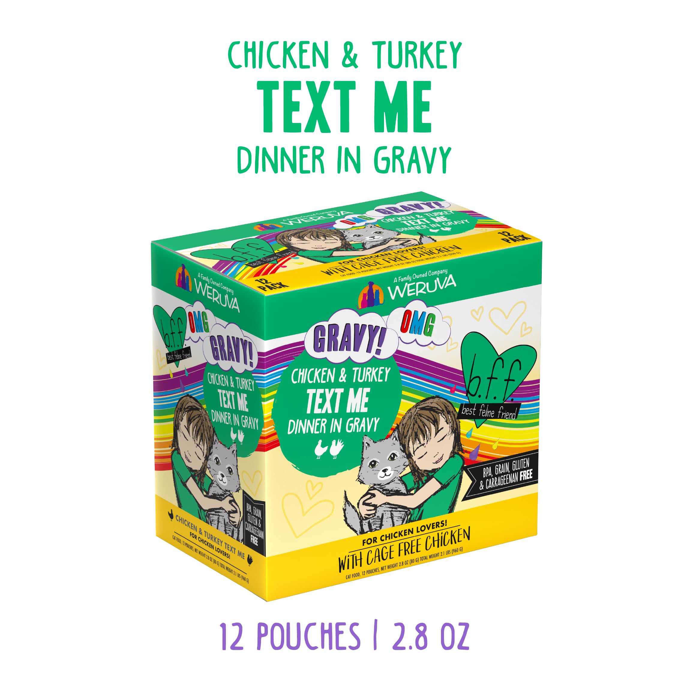 Weruva B.F.F. OMG presenta salsa abundante con trozos de pollo.